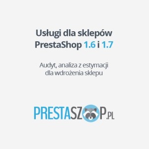 Wdrożenie PrestaShop. Audyt kosztów.