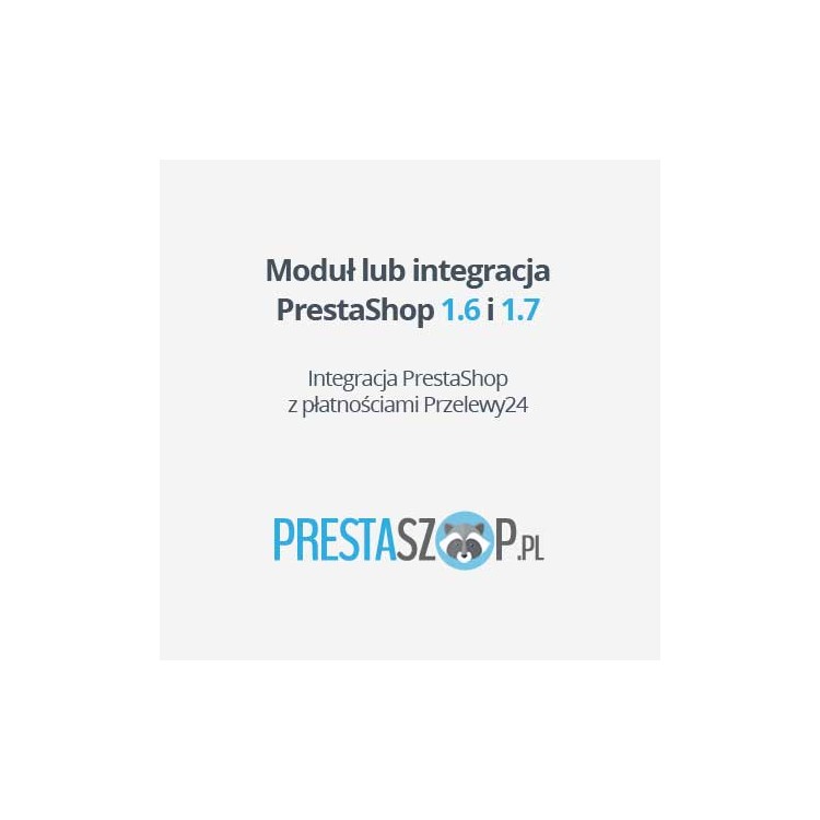 Przelewy24 darmowa integracja z PrestaShop